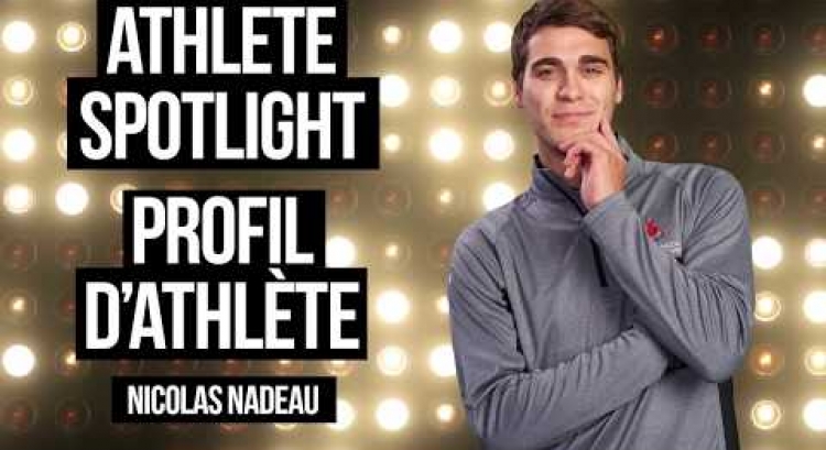 Profil d’athlète: Nicolas Nadeau